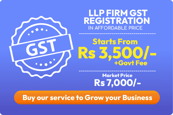 LLP Firm GST Registration in affordable price 3500rs